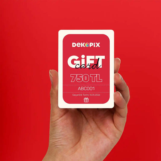 Hediye Kartı - 750 TL - Dekopix